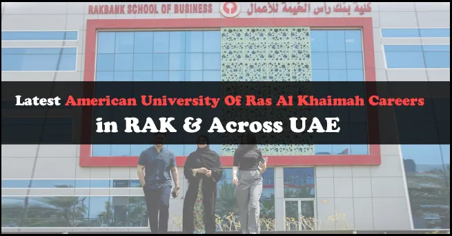 American University of Ras Al Khaimah Careers