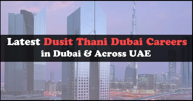 Dusit Thani Dubai Careers