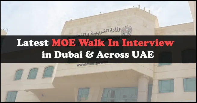 MOE Walk in Interview