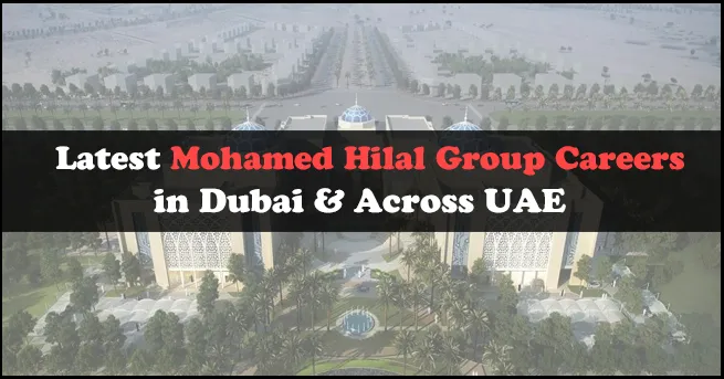 Mohamed Hilal Group Careers