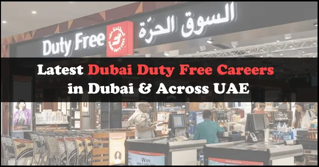 Dubai Duty Free Careers
